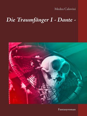 cover image of Die Traumfänger I--Dante -